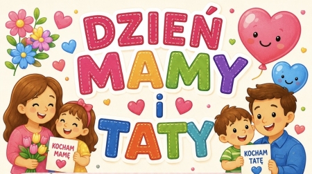 DZIEŃ MAMY I TATY