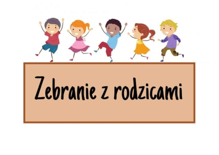 ZEBRANIE ORGANIZACYJNE Z RODZICAMI NOWO PRZYJĘTYCH DZIECI